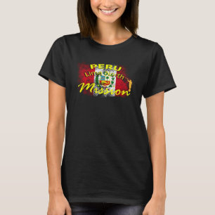 Peru Lima Nord Mormon LDS Mission Missionar  Ide T-Shirt