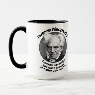 Pessimist-Prinzip 22: Erfahrung Tasse