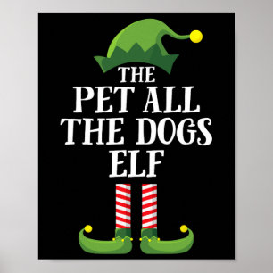 Pet All The Dogs Elf Passende Familien Gruppe Weih Poster