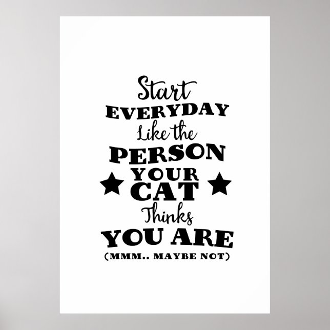 Pet Cat Funny Quote Poster (Vorne)