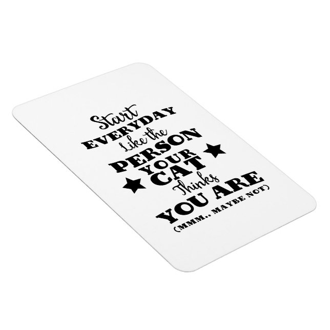Pet Cat Funny Zitat Magnet (Rechte Seite)
