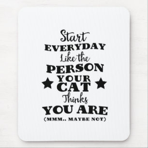 Pet Cat Funny Zitat Mousepad