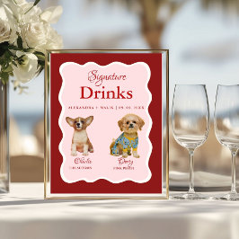 Pet Dog Valentine Signature Drink wedding sign Poster