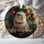 Pet Foto First Christmas Forever Zuhause Gold Scri Ornament<br><div class="desc">Gedenken Sie die ersten Weihnachten Ihres Haustieres in Ihrer neuen Zuhause mit diesem schönen modernen Sake-Ornament. Der Text lautet "Erste Weihnachten in meinem Pelz-Zuhause", mit dem Wort "Pelz-je-Zuhause" in der eleganten Imitat-Folienskript. Ersetzen Sie das Beispielbild durch ein Foto Ihrer Katze oder Ihres Hundes und fügen Sie ihren Namen und das...</div>