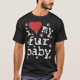 Pet Gif Phantastisch Liebe Ich meine Fur Baby T-Shirt