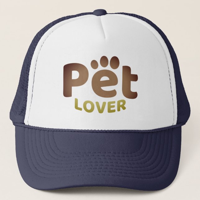 Pet Lover Funny Text T - Shirt Truckerkappe (Vorderseite)