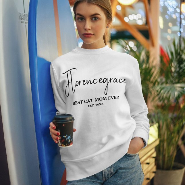 Pet Lover Name Stylish Quote Cat Mom Customized Sweatshirt (Von Creator hochgeladen)