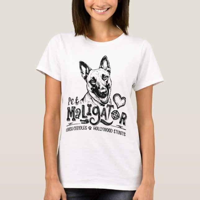 Pet Maligator Belgian Malinois  T-Shirt (Vorderseite)