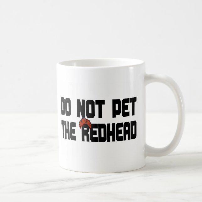 Pet nicht den Redhead (mit Perücke) Kaffeetasse (Rechts)