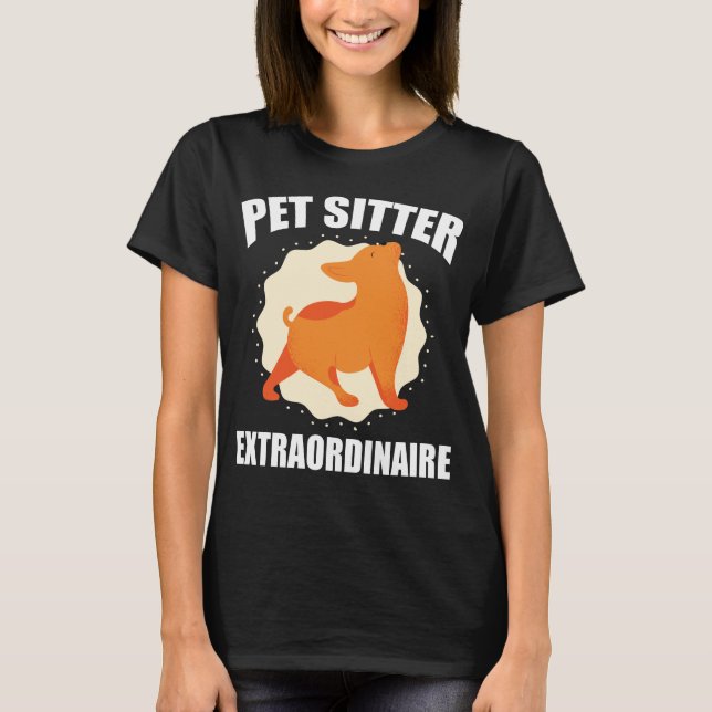 Pet Sitter Extraordinaire Funny Dog Walkers  T-Shirt (Vorderseite)