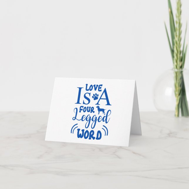 Pet-Zitat: Liebe ist ein "Four Leged Word Blue BLA Karte (Vorderseite)