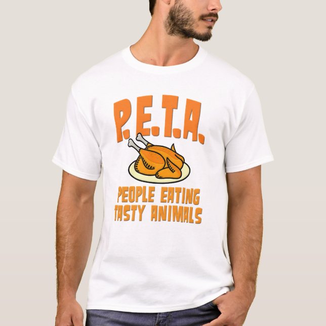 PETA Leute, die geschmackvolle Tiere essen T-Shirt (Vorderseite)