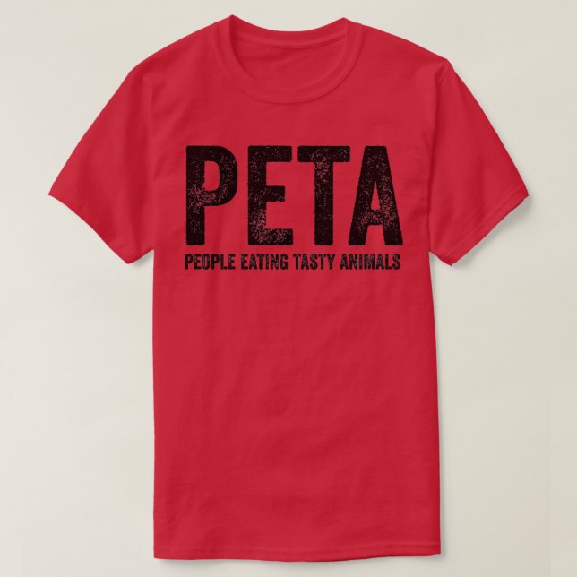 Peta Leute essen leckere Tiere T-Shirt (Design vorne)