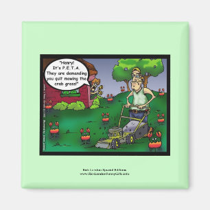 PETA & The Crabgrass Cartoon Lustiger Magnet