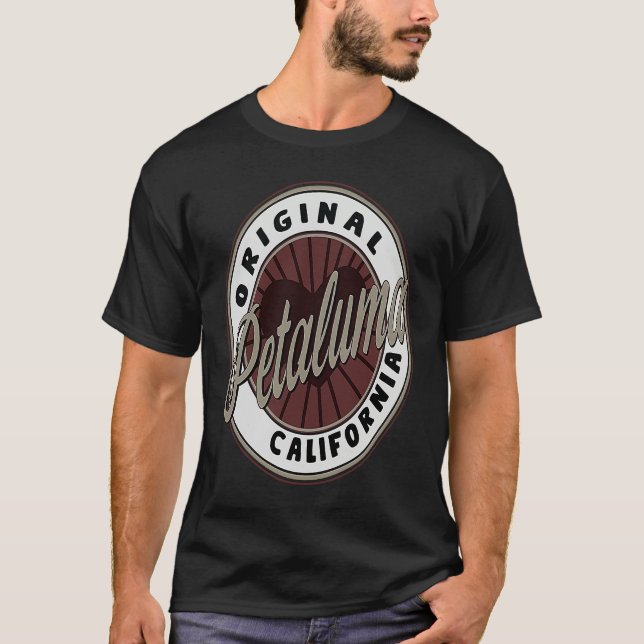 Petaluma Travel Souvenir To California T-Shirt (Vorderseite)