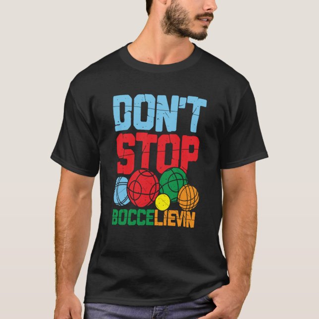 Petanque Petanque Game Bocce Ball for Bocce Player T-Shirt (Vorderseite)