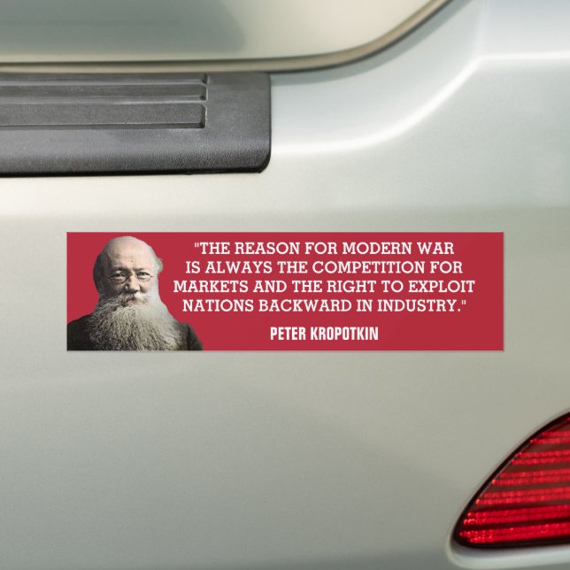 Peter Kropotkin War Quote Bumper Sticker Autoaufkleber (Auf Auto)