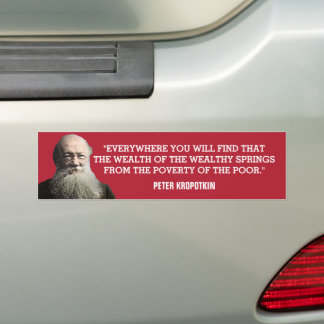 Peter Kropotkin Wealth Quote Autoaufkleber