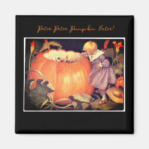 Peter Pumpkin Eater! Magnet