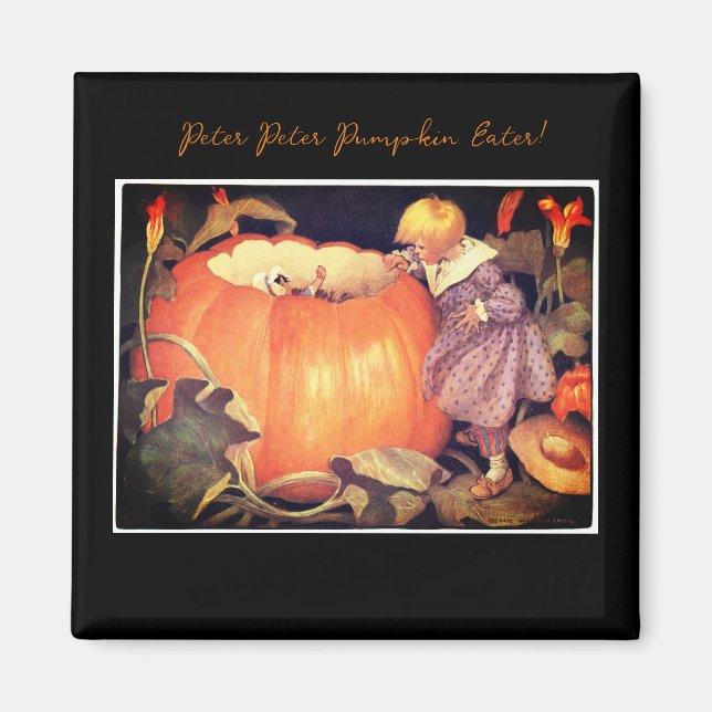 Peter Pumpkin Eater! Magnet (Vorne)