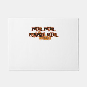 Peter Pumpkin Eater Pumpkin Pie Lover Halloween Th Fußmatte
