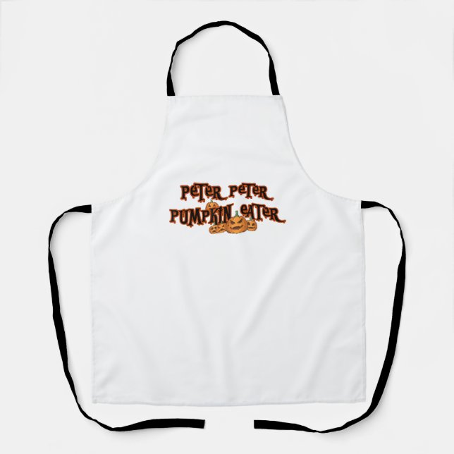 Peter Pumpkin Eater Pumpkin Pie Lover Halloween Th Schürze (Vorderseite)