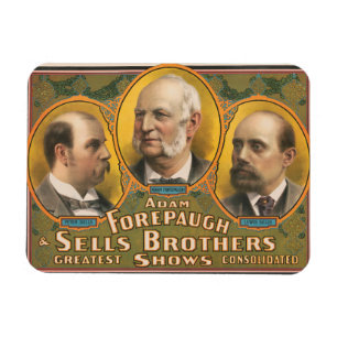 Peter Sells, Adam Forepaugh und Lewis Sells Magnet