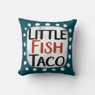 Petit Poisson Taco Jeter Oreiller