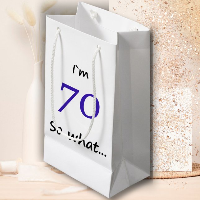 Petit Sac Cadeau 70e Anniversaire Drôle Je`m 70 alors que (Créateur téléchargé)