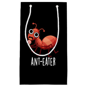 Petit Sac Cadeau Ant mangeur drôle Ant Pun Pun Dark BG
