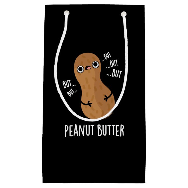 Petit Sac Cadeau Beurre d'arachide drôle Nut Pun Dark BG (Devant)