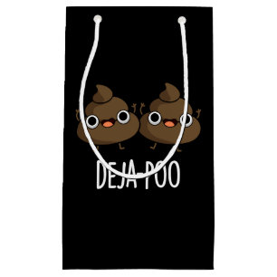 Petit Sac Cadeau Deja Poo Funny Double Poop Pun Dark BG