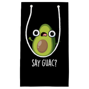 Petit Sac Cadeau Dites Guac Funny Avocado Pun Dark BG