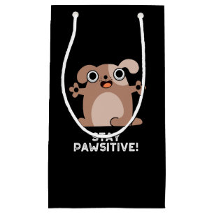 Petit Sac Cadeau Garder Pawsitive Positive Chien Pun Dark BG