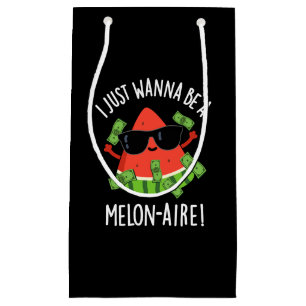 Petit Sac Cadeau Je Veux Juste Être Un Melon-aire Melon Pun Dark BG