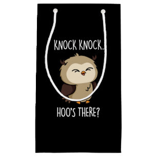 Petit Sac Cadeau Knock Hoos There Funny Owl Pun Dark BG