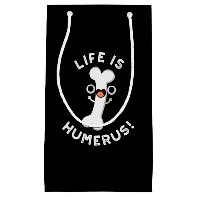 Petit Sac Cadeau La Vie Humerus Funny Bone Pun Dark BG (Devant)