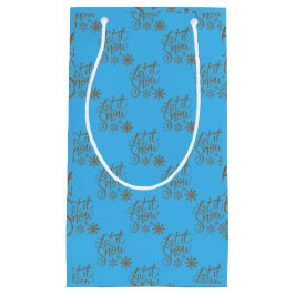 Petit Sac Cadeau "Laisse-le neiger"