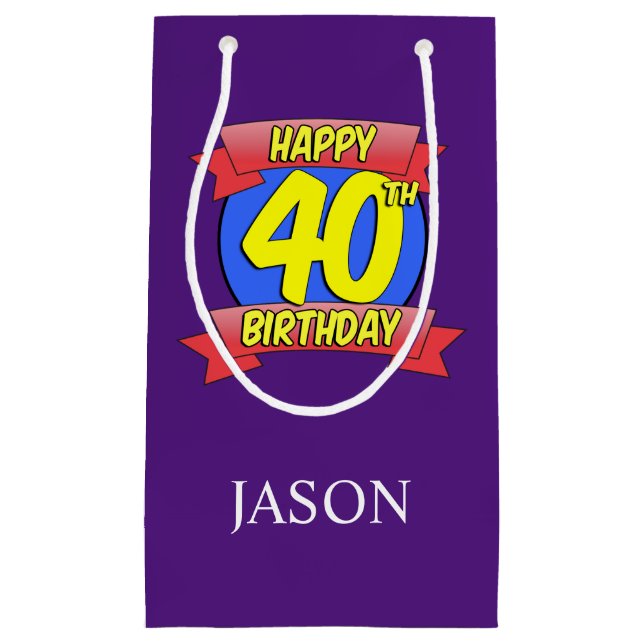 Petit Sac Cadeau Personnalisé Happy 40th Birthday Name (Devant)