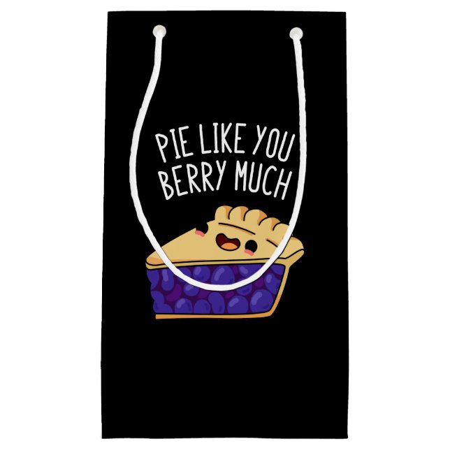 Petit Sac Cadeau Pie Comme Vous Berry Beaucoup Drôle Pie Pun Dark B (Devant)