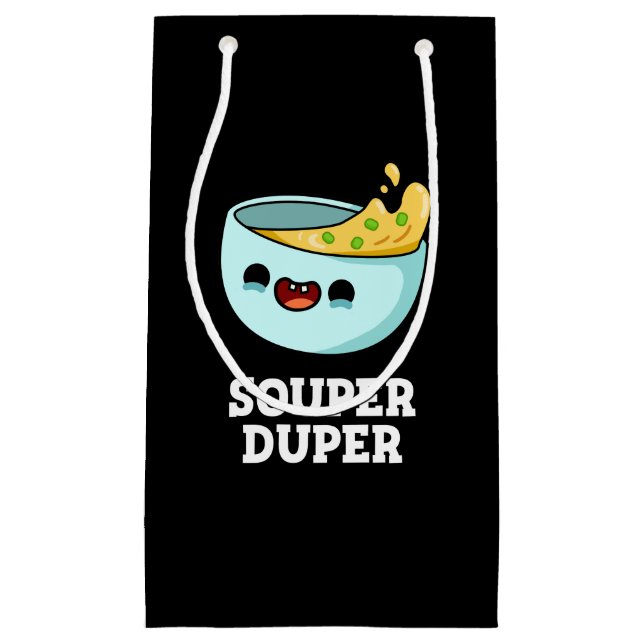 Petit Sac Cadeau Souper Duper Funny Soup Pun Dark BG (Devant)