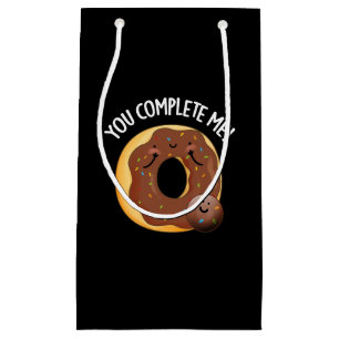 Petit Sac Cadeau Vous Me Complétez Drôle Nourriture Donut Pun Dark