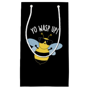 Petit Sac Cadeau Yo Wasp Up Funny Bug Pun Dark BG