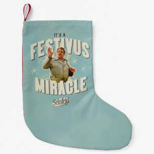 Petite Chaussette De Noël C'est un Miracle de Festivus