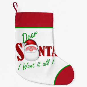 Petite Chaussette De Noël Cher Père Noël, je veux tout