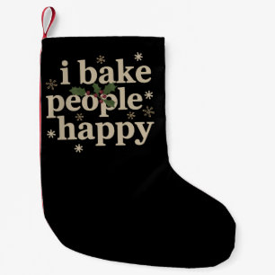 Petite Chaussette De Noël J'ém Fais Des Gens Heureux Équipe De Pâtisserie Cu