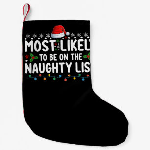 Petite Chaussette De Noël Les Plus Probables D'Être Sur La Mauvaise Liste No