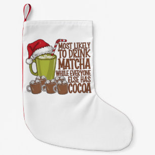 Petite Chaussette De Noël Plus susceptible de boire du Matcha et de regarder