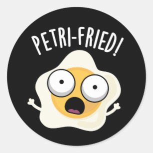 Petri-fried Funny Fried Egg Pun Dark BG Runder Aufkleber