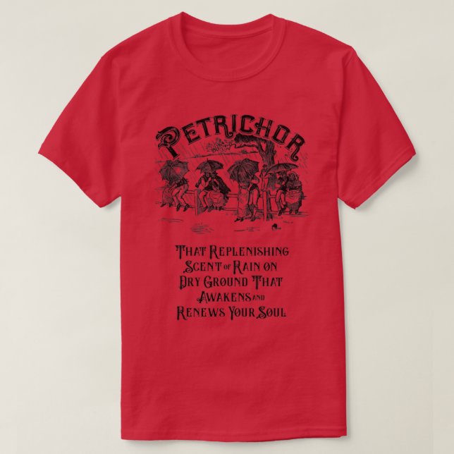 Petrichor der Geruch nach Regen T-Shirt (Design vorne)
